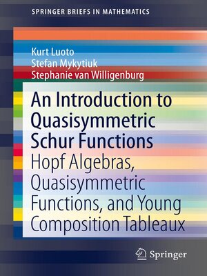 cover image of An Introduction to Quasisymmetric Schur Functions